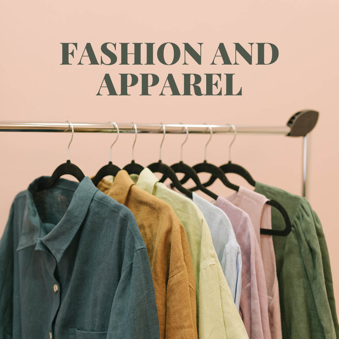 Fashion and Apparel