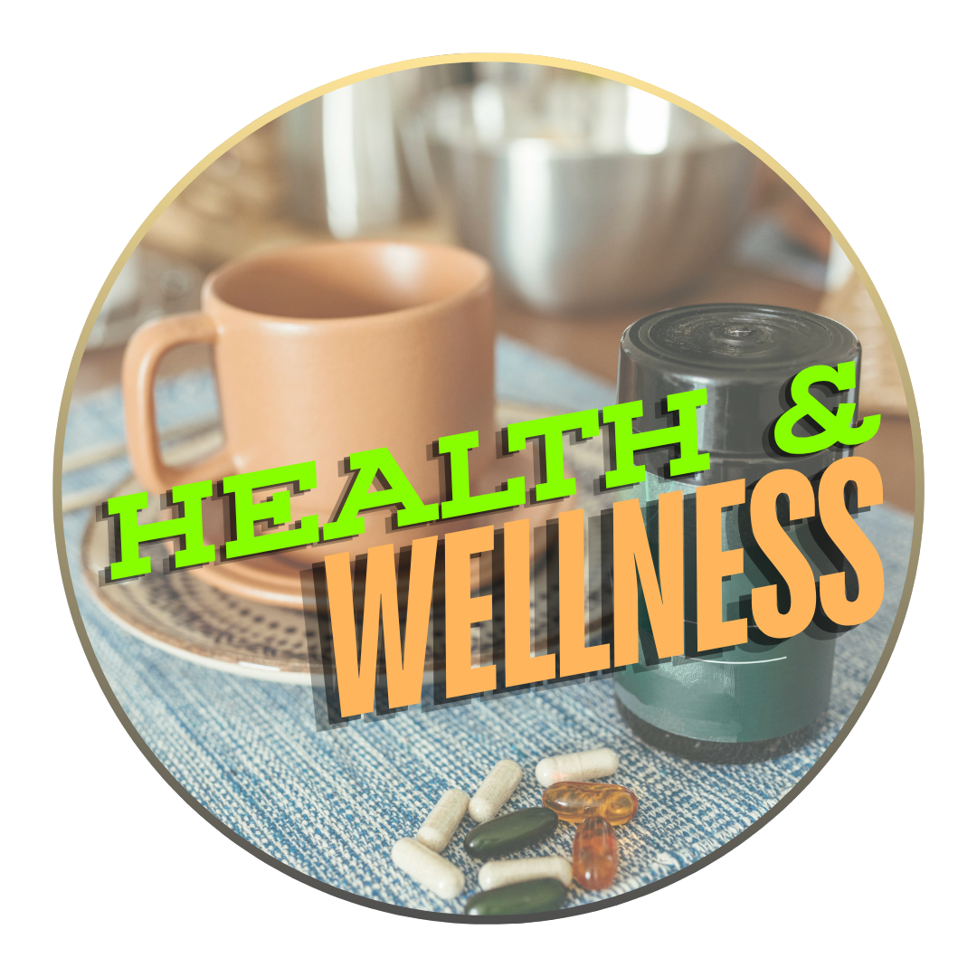 Health & Wellness