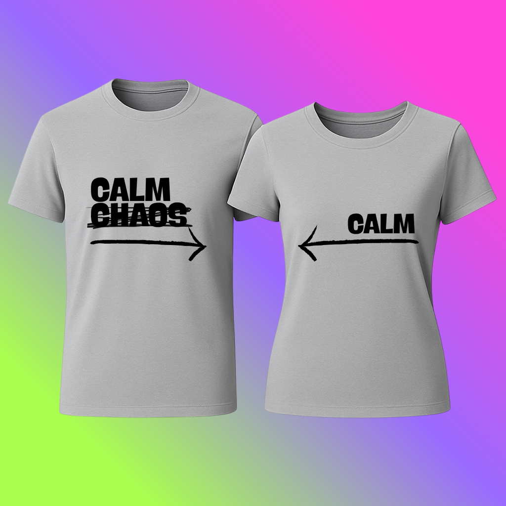 Two gray t-shirts with 'CALM' and 'CHAOS' text on a colorful gradient background