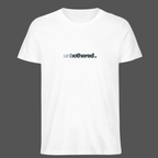Unbothered. Minimalist Unisex Round Neck T-Shirt